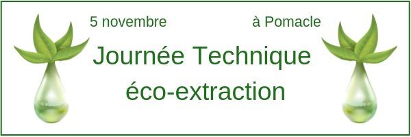 Journée Technique éco-extraction 5 novembre Pomacle (51)