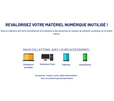 Collecte de matériel numérique (reconditionnement) et distribution à des personnes en situation de précarité numérique sur le Grand-Nancy